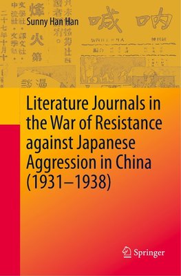 Literature Journals in the War of Resistance against Japanese Aggression in China (1931-1938)