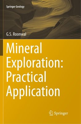 Mineral Exploration: Practical Application