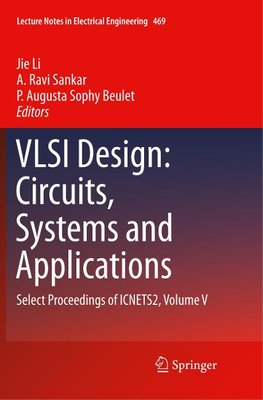 VLSI Design: Circuits, Systems and Applications