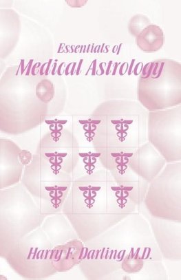 Essentials of Medical Astrology