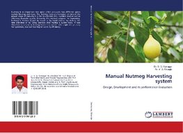 Manual Nutmeg Harvesting system