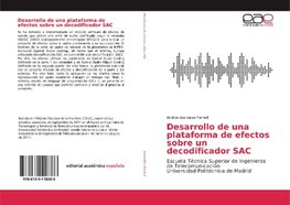 Desarrollo de una plataforma de efectos sobre un decodificador SAC