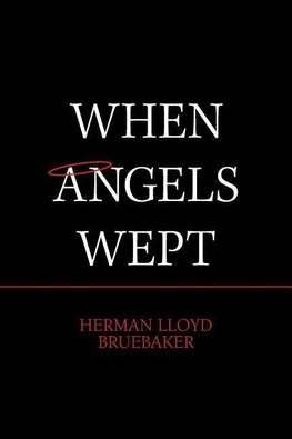 When Angels Wept