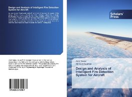 Design and Analysis of Intelligent Fire Detection System for Aircraft