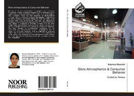 Store Atmospherics & Consumer Behavior