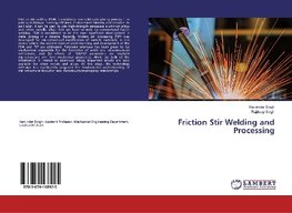 Friction Stir Welding and Processing