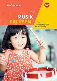 Musik erleben für die sozialpädagogische Erstausbildung. Schülerband