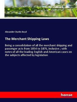 The Merchant Shipping Laws