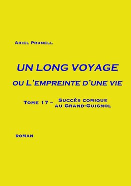 Un long voyage ou L'empreinte d'une vie - Tome 17