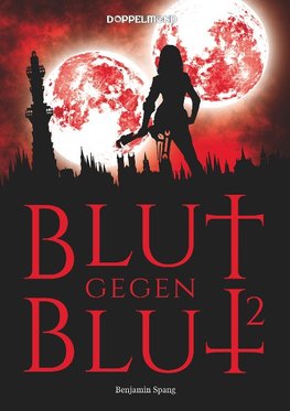 Blut gegen Blut 2