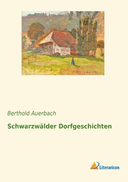 Schwarzwälder Dorfgeschichten