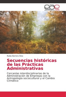 Secuencias históricas de las Prácticas Administrativas