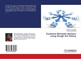 Customer Behavior Analysis using Rough Set Theory