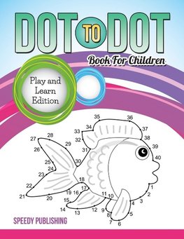 Dot To Dot Book For Children