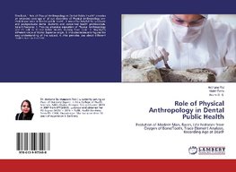 Role of Physical Anthropology in Dental Public Health