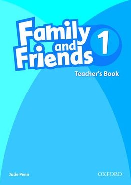 Family and Friends: 1: Teacher's Book