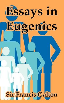 Essays in Eugenics