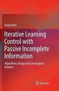 Iterative Learning Control with Passive Incomplete Information