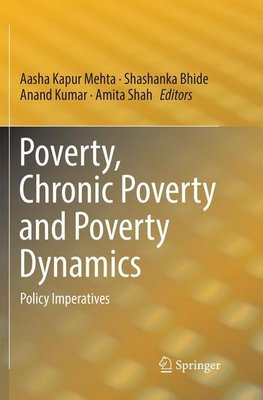 Poverty, Chronic Poverty and Poverty Dynamics