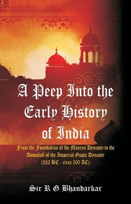 A Peep Into the Early History of India