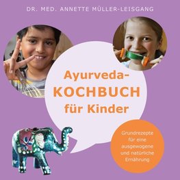 Ayurveda-Kochbuch für Kinder