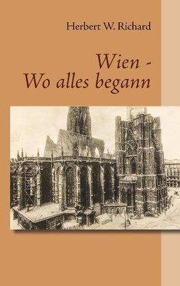 Wien - Wo alles begann