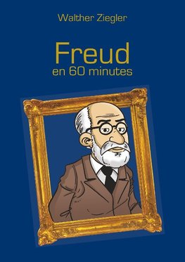 Freud en 60 minutes