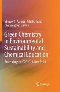 Green Chemistry in Environmental Sustainability and Chemical Education