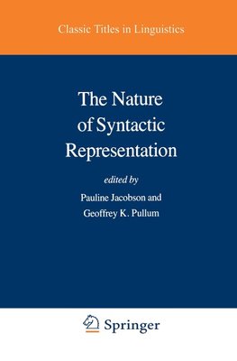 The Nature of Syntactic Representation