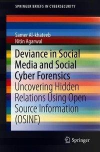 Deviance in Social Media and Social Cyber Forensics