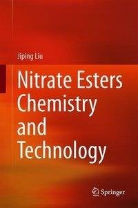 Nitrate Esters Chemistry and Technology