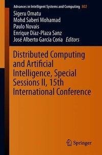 Distributed Computing and Artificial Intelligence, Special Sessions II, 15th International Conference