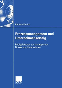 Prozessmanagement und Unternehmenserfolg