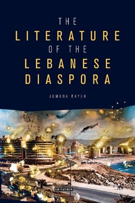 The Literature of the Lebanese Diaspora