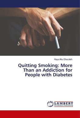 Quitting Smoking: More Than an Addiction for People with Diabetes