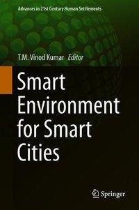 Smart Environment for Smart Cities