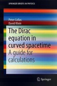 The Dirac Equation in Curved Spacetime