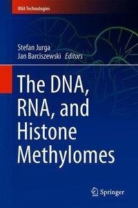 The DNA, RNA, and Histone Methylomes