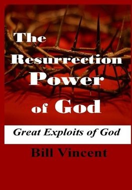 The Resurrection Power of God