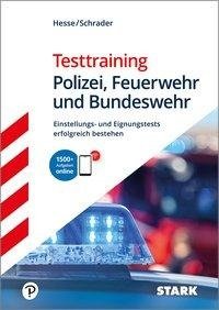 STARK Hesse/Schrader: Testtraining Polizei, Feuerwehr und Bundeswehr