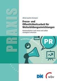 Presse- und Öffentlichkeitsarbeit für Weiterbildungseinrichtungen