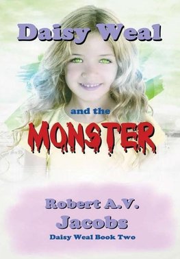 Daisy Weal and the Monster