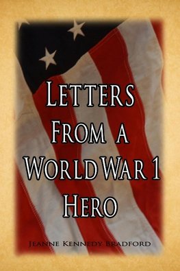 Letters from a World War I Hero