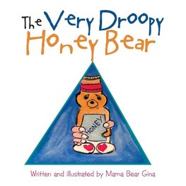 The Very Droopy Honey Bear