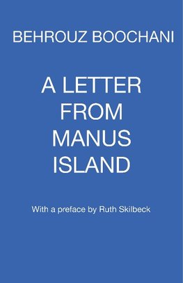 A Letter From Manus Island