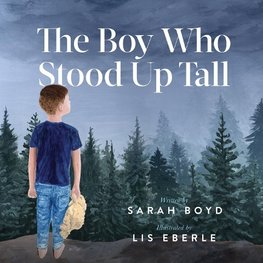 Boy Who Stood Up Tall