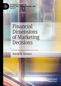 Financial Dimensions of Marketing Decisions