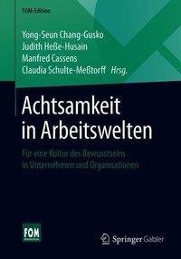 Achtsamkeit in Arbeitswelten