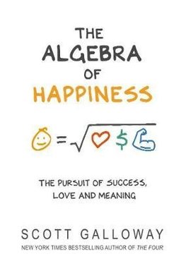 The Algebra of Happiness