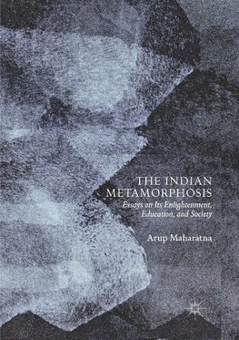 The Indian Metamorphosis